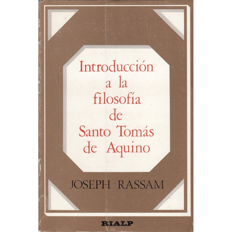 INTRODUCCIÓN A LA FILOSOFÍA DE SANTO TOMÁS DE AQUINO