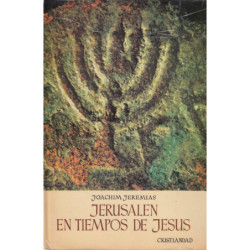 JERUSALEM EN TIEMPOS DE JESÚS Estudio Económico y Social del Mundo del Nuevo Testamento