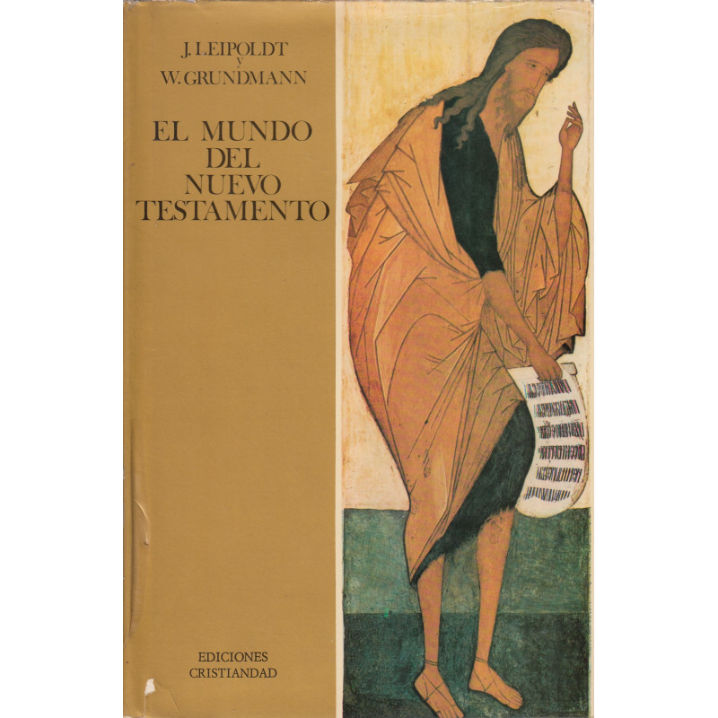 EL MUNDO DEL NUEVO TESTAMENTO. Tomo I: ESTUDIO HISTORICO-CULTURAL