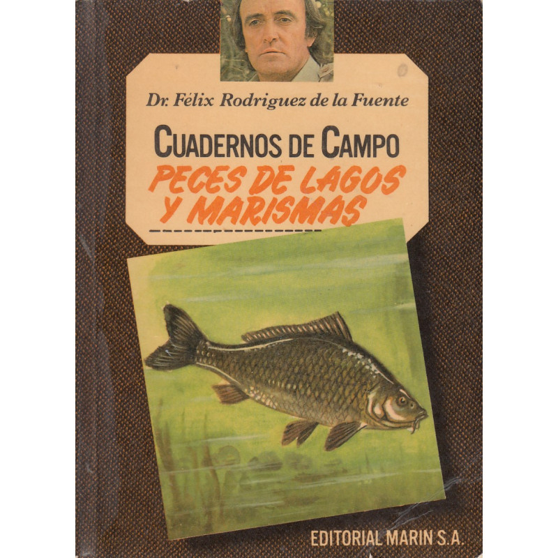 CUADERNOS DE CAMPO N.º 18. PECES DE LAGOS Y MARISMAS