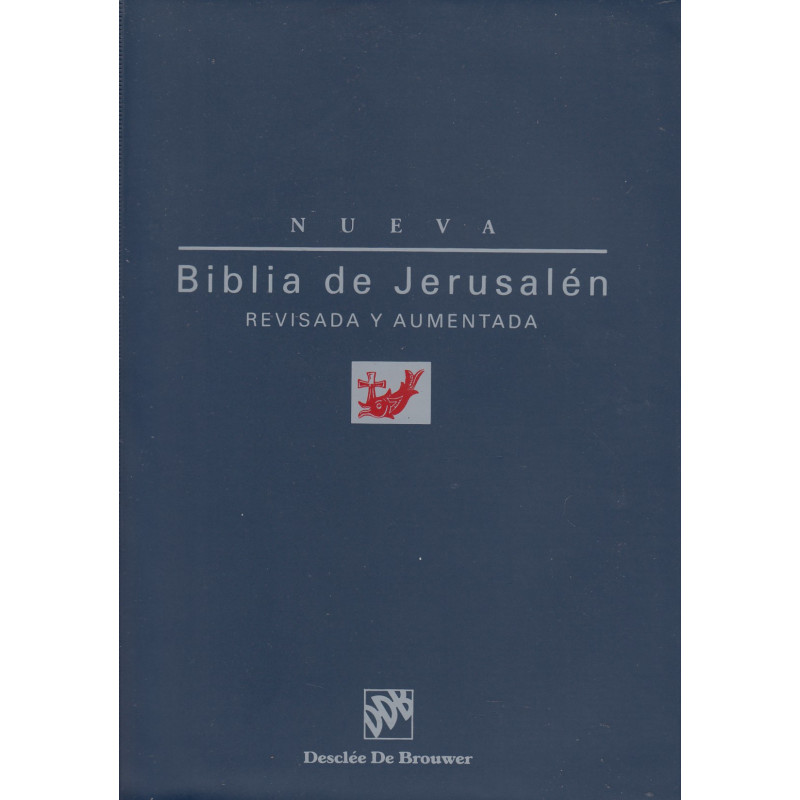 NUEVA BIBLIA DE JERUSALEM Revisada y Aumentada