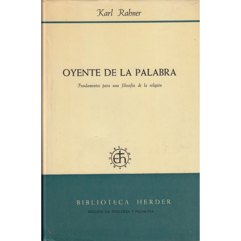 OYENTE DE LA PALABRA Fundamentos para una Filosofía de la Religión