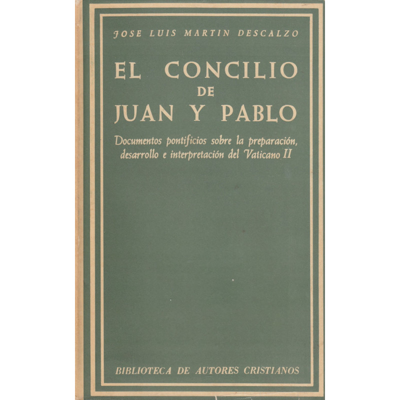 EL CONCILIO DE JUAN Y PABLO