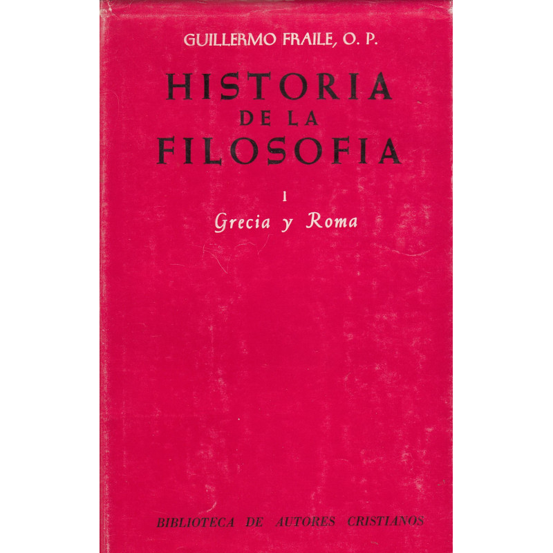 HISTORIA DE LA FILOSOFÍA I. Grecia y Roma