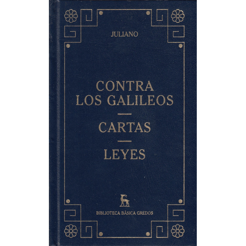 CONTRA LOS GALILEOS / CARTAS / LEYES