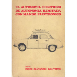 EL AUTOMOVIL ELECTRICO DE AUTONOMÍA ILIMITADA CON MANDO ELECTRÓNICO