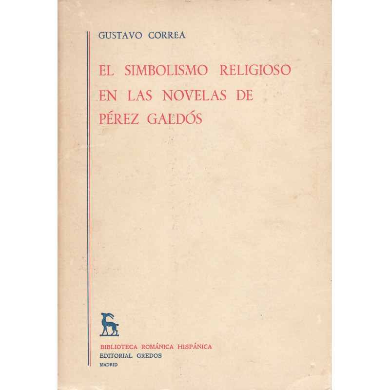 EL SIMBOLISMO RELIGIOSO EN LAS NOVELAS DE PÉREZ GALDÓS