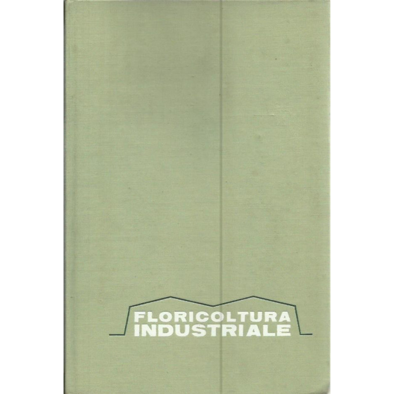FLORICOLTURA INDUSTRIALE