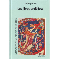 INTRODUCCIÓN A LA BIBLIA Vol.4. LOS LIBROS PROFETICOS