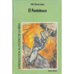 INTRODUCCIÓN AL ESTUDIO DE LA BIBLIA Vol.3a. EL PENTATEUCO Introducció a la lectura de los cinco primeros libros de la Biblia
