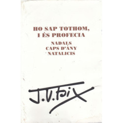 HO SAP TOTHOM, I ÉS PROFECIA NADALS CAPS D'ANY NATALICIS / J. V. FOIX