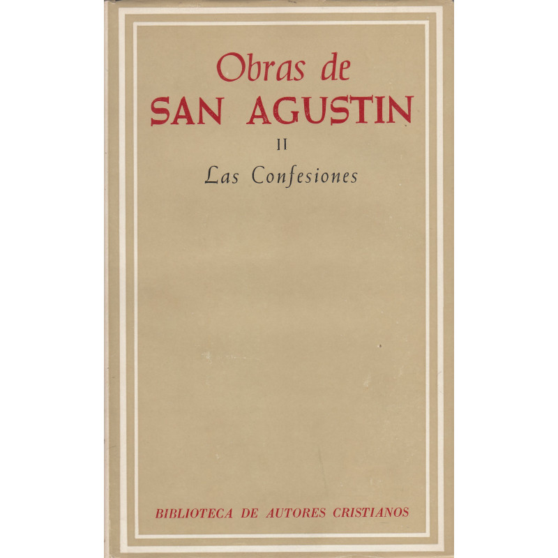 OBRAS DE SAN AGUSTÍN (Texto Bilingüe) II. LAS CONFESIONES