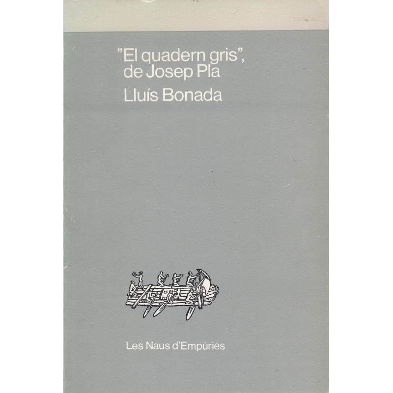-EL QUADERN GRIS-, de JOSEP PLA