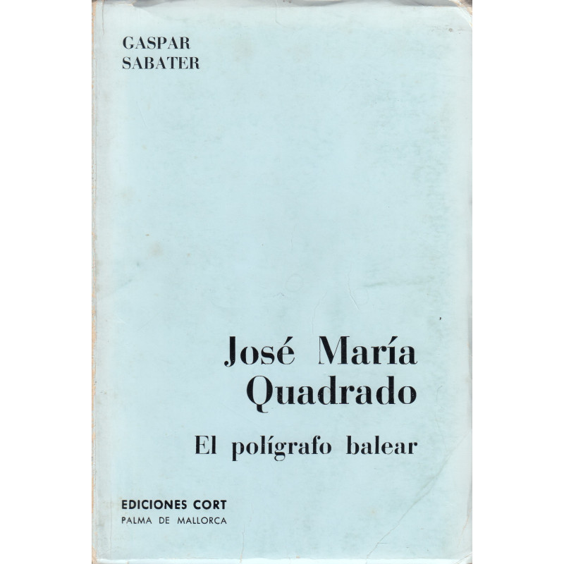 JOSÉ MARÍA QUADRADO El Polígrafo Balear