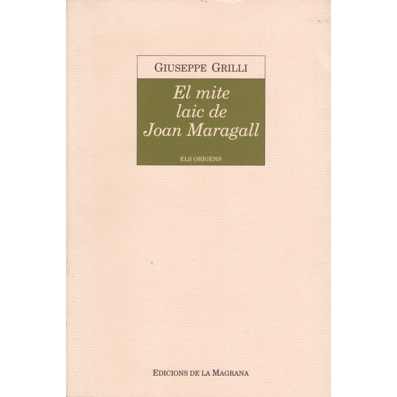 EL MITE LAIC DE JOAN MARAGALL Els Orígens