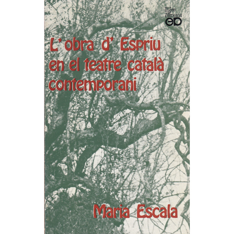 L'OBRA D'ESPRIU EN EL TEATRE CATALÀ CONTEMPORANI