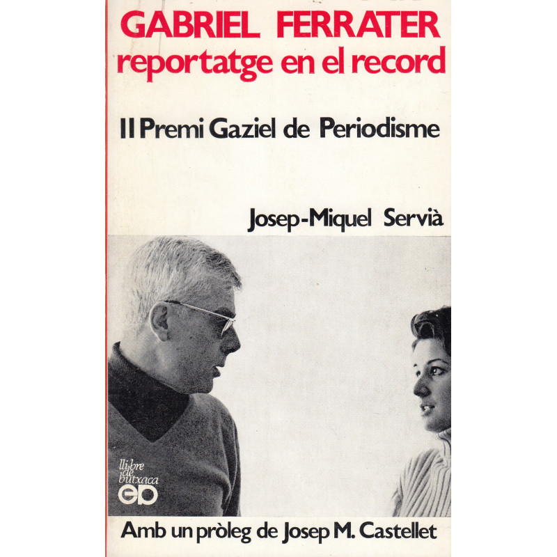 GABRIEL FERRATER Reportatge en el Record (II Premi Gaziel de Periodisme)