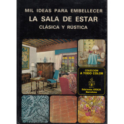 MIL IDEAS PARA EMBELLECER LA SALA DE ESTAR CLÁSICA Y RÚSTICA