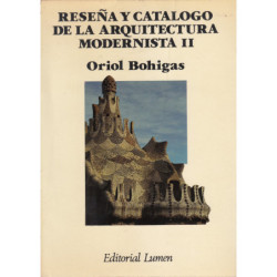RESEÑA Y CATÁLOGO DE LA ARQUITECTURA MODERNISTA II