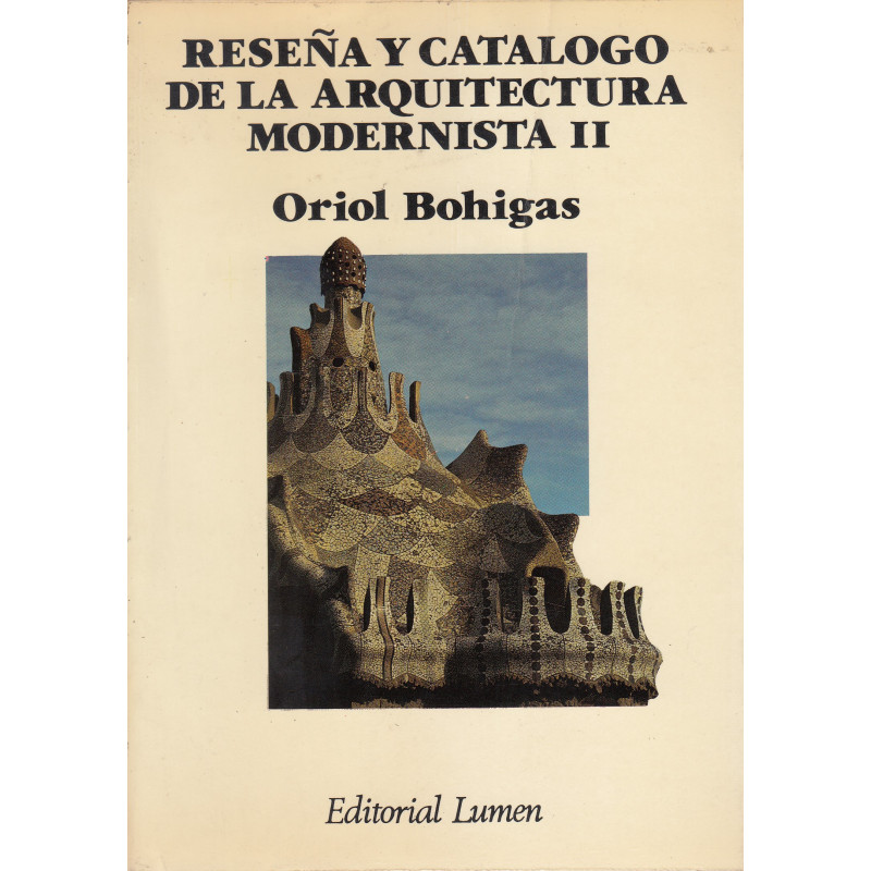 RESEÑA Y CATÁLOGO DE LA ARQUITECTURA MODERNISTA II