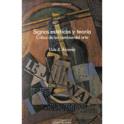 SIGNOS ESTÉTICOS Y TEORÍA CRÍTICA DE LAS CIENCIAS DEL ARTE