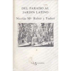 DEL PARAISO AL JARDÍN LATINO Origen y Formació del Moderno Jardín Latino
