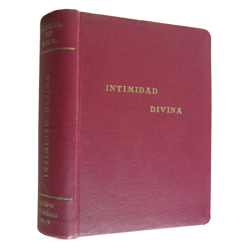 INTIMIDAD DIVINA Meditaciones Sobre la Vida Interior Para Todos los Días del Año