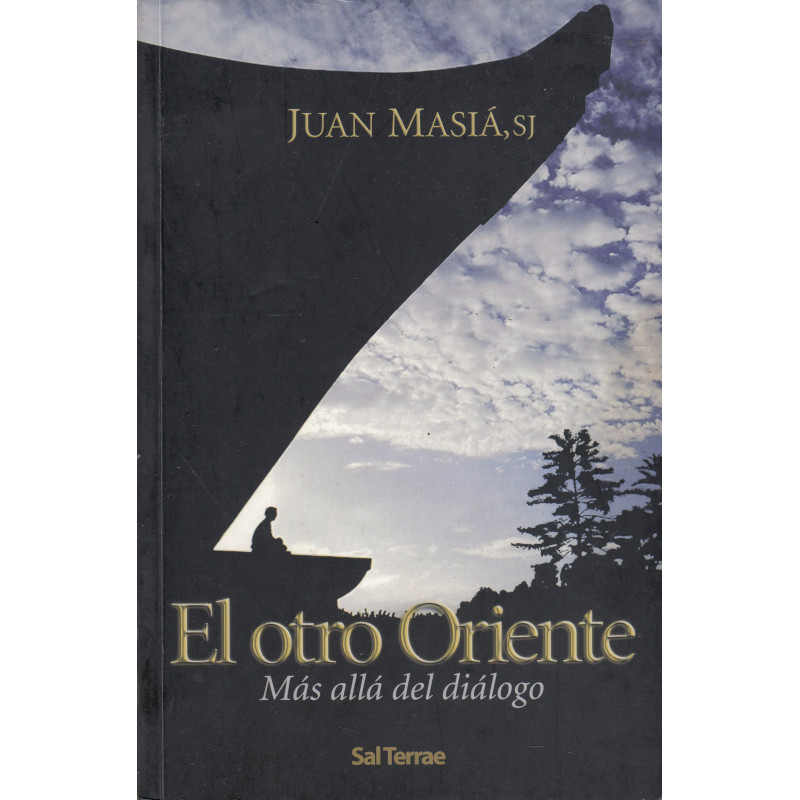 EL OTRO ORIENTE Más allá del diálogo