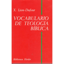 VOCABULARIO DE TEOLOGÍA BÍBLICA Eddición Revisada y Ampliada