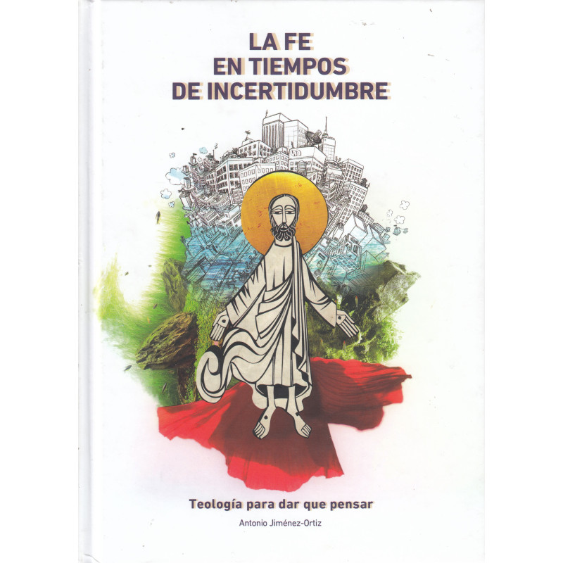 LA FE EN TIEMPOS DE INCERTIDUBRE Teología que da que pensar