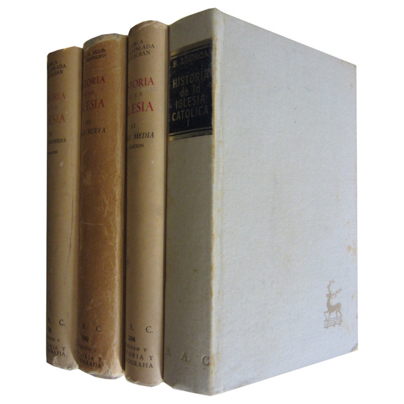 HISTORIA DE LA IGLESIA CATÓLICA En sus cuatro grandes edades: Antigua, Media, Nueva y Moderna