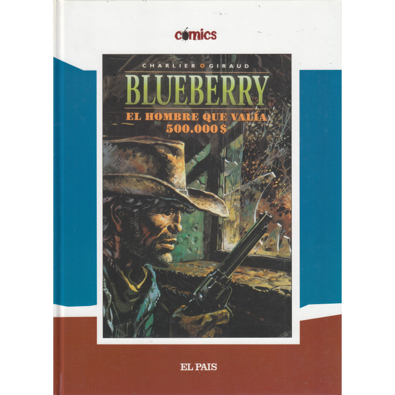 BLUEBERRY -El Hombre que Valia 500000$-