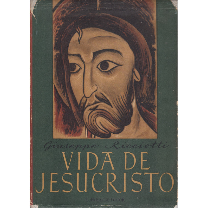 VIDA DE JESUCRISTO con Introducción Crítica e Ilustraciones