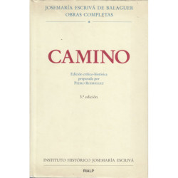 CAMINO Edición Crítico-Histórica preparada por el Prof. Dr. Pedro Rodriguez
