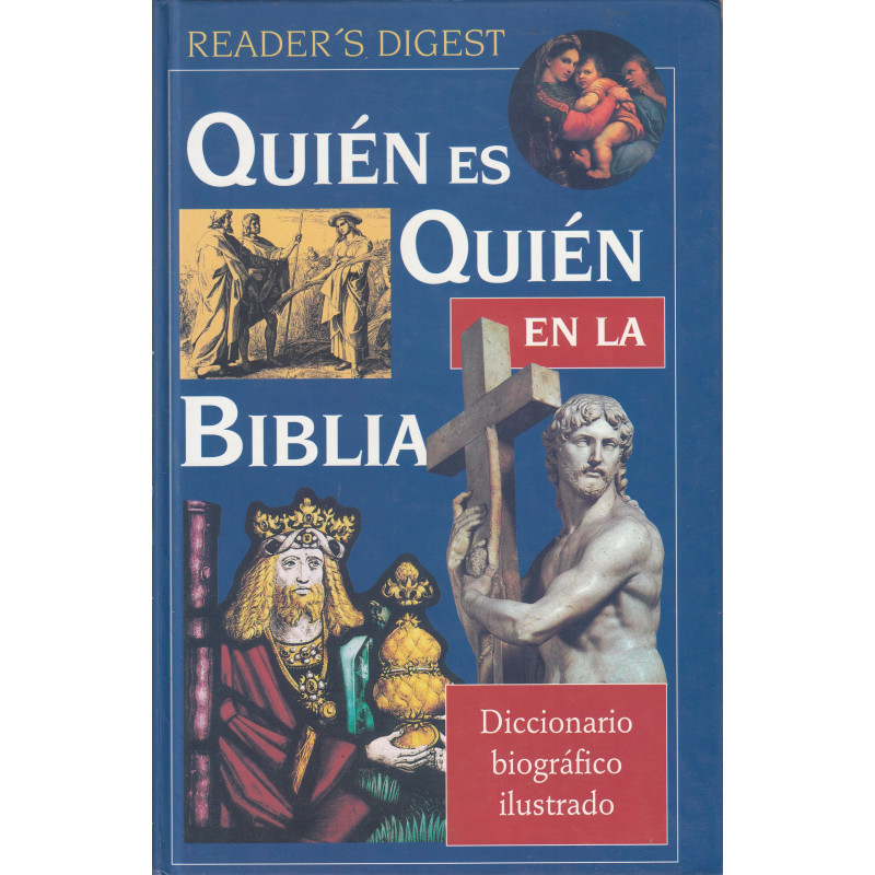 QUIEN ES QUIEN EN LA BIBLIA Diccionario Biográfico Ilustrado