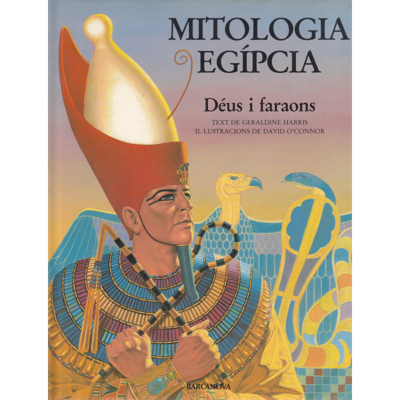 MITOLOLOGIA EGÍPCIA Déus i faraons