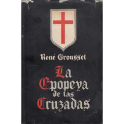 LA EPOPEYA DE LAS CRUZADAS