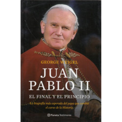 JUAN PABLO II El Final y el Principio