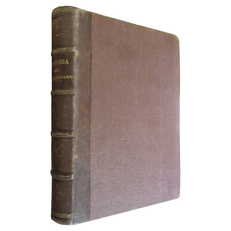 HISTORIA DEL BANDOLERISMO Y DE LA CAMORRA EN LA ITALIA MERIDIONAL Con las biografías de los guerrilleros catalanes BORGES y TRIS