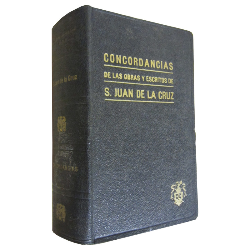 CONCORDANCIAS DE LAS OBRAS Y ESCRITOS DE S. JUAN DE LA CRUZ
