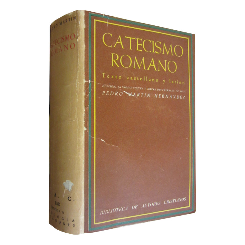 CATECISMO ROMANO Texto Castellano y Latino