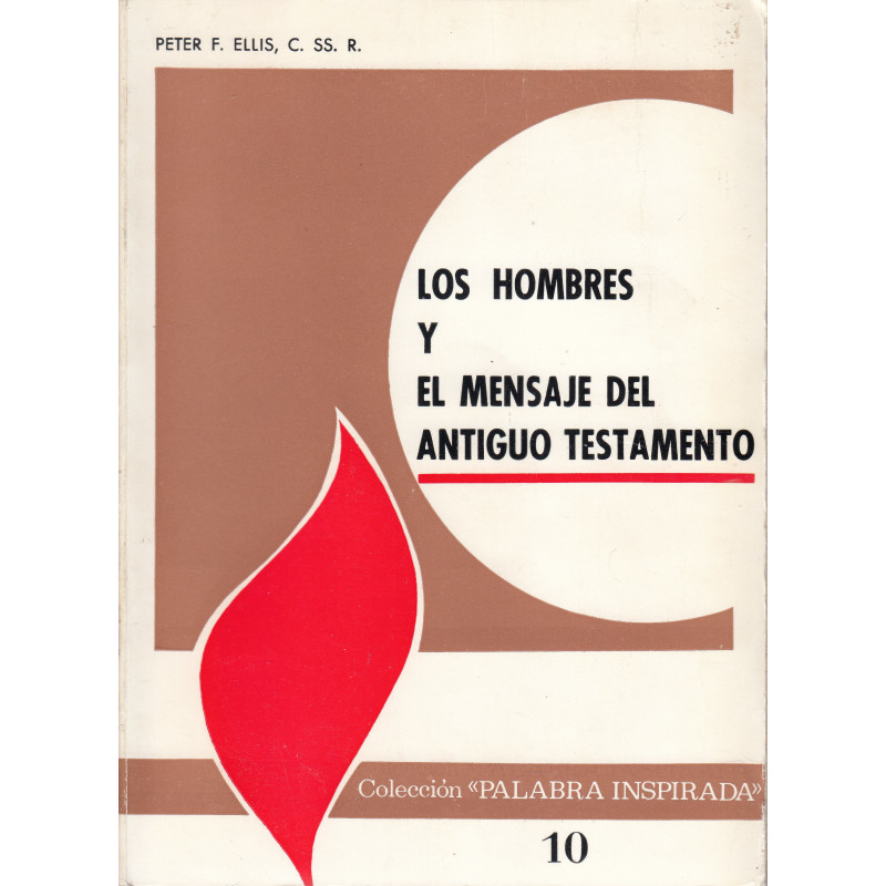 LOS HOMBRES Y EL MENSAJE DEL ANTIGUO TESTAMENTO