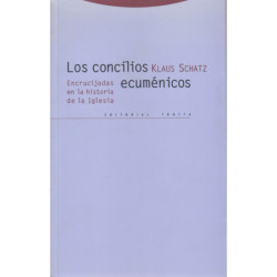 LOS CONCILIOS ECUMÉNICOS Encrucijadas en la Historia de la Iglesia