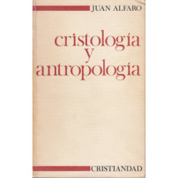 CRISTOLOGÍA Y ANTROPOLOGÍA Temas Teológicos Actuales