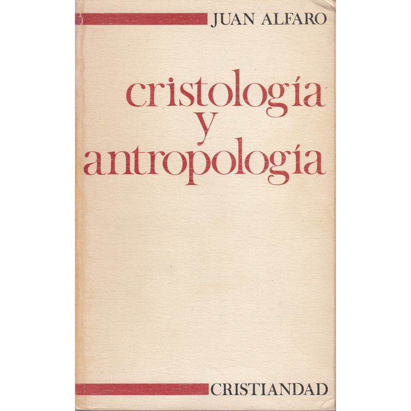 CRISTOLOGÍA Y ANTROPOLOGÍA Temas Teológicos Actuales