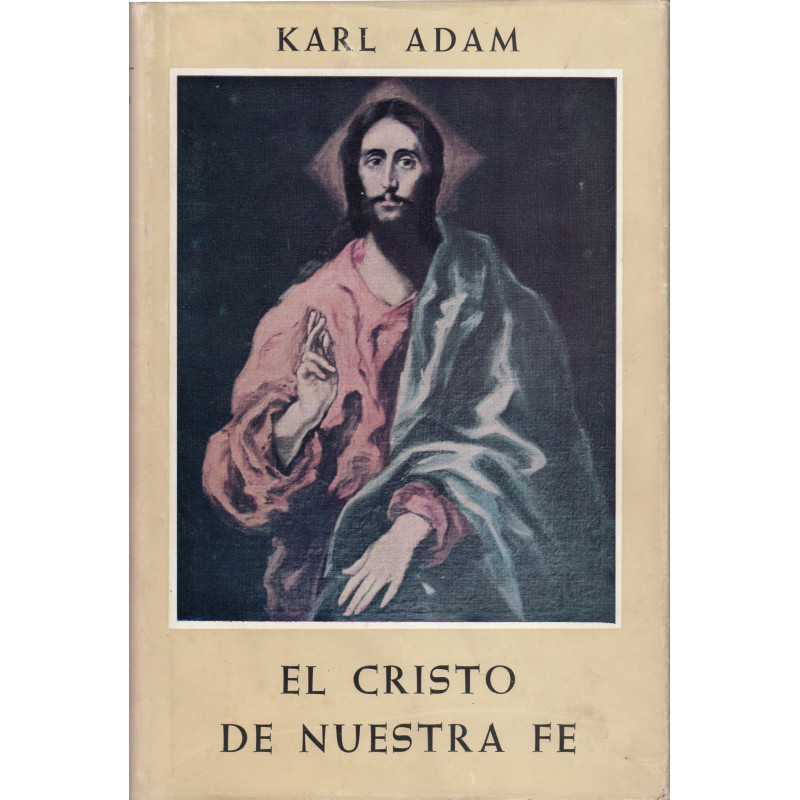 EL CRISTO DE NUESTRA FE