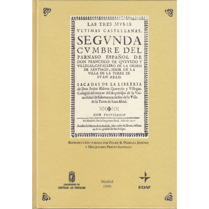 LAS TRES MUSAS ÚLTIMAS CASTELLANAS, SEGUNDA CUMBRE DEL PARNASO ESPAÑOL