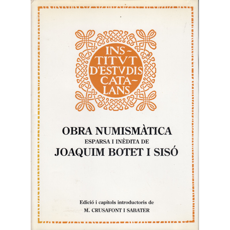OBRA NUMISMÀTICA Esparsa i Inèdita