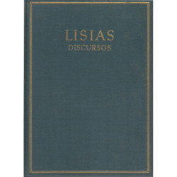 LISIAS DISCURSOS XIII-XXV (Volumen II) / LYSIAE ORATIONES (Volvmen Secvndum) - [Edición Biligüe Griego-Castellano]