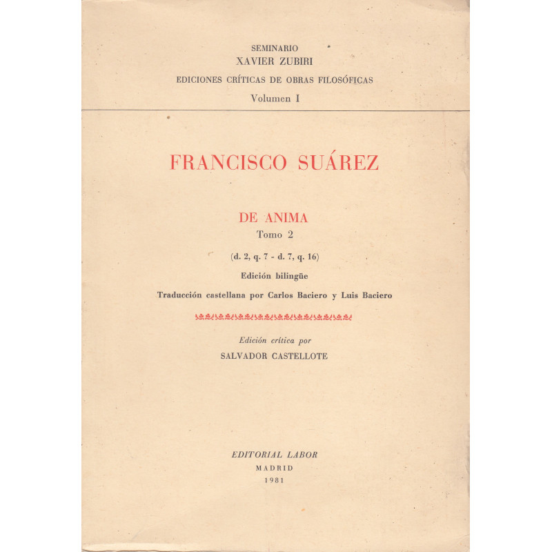 DE ANIMA Tomo 2 (d. 2, q. 7 - d. 7, q. 16) Edición Bilingüe (Castellano-Latín)